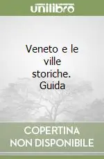 Prezzo Di Fabbrica Veneto e le ville storiche. Guida