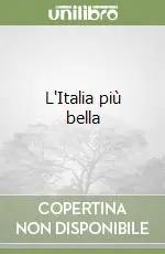 L‘Italia più bella Solo Oggi