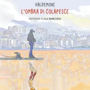 L‘ombra di Colapesce Soddisfatti O Rimborsati