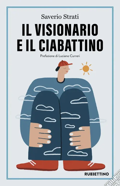Compra Adesso Il visionario e il ciabattino