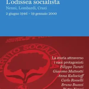 L‘odissea socialista. Nenni, Lombardi, Craxi 2 giugno 1946 Must-Have