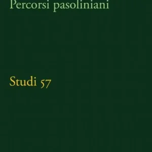 Spedito Oggi Un inquietante abisso. Percorsi pasoliniani