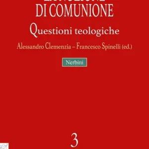 Vendita Finale La nozione di comunione. Questioni teologiche