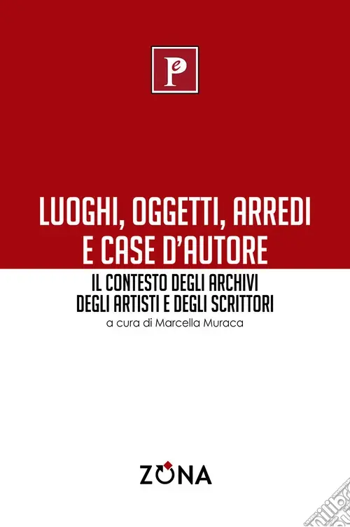 Luoghi, oggetti, arredi e case d‘autore Super Prezzo