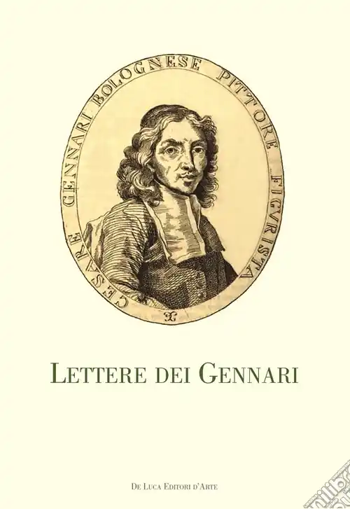 Occasione Lettere dei Gennari. Carteggio artistico dei Gonzaga di Novellara (1645-1685)