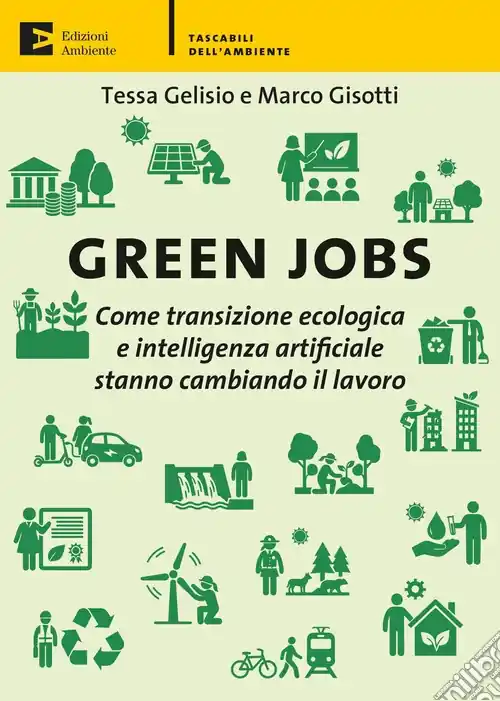 Consegna Rapida Green jobs. Come transizione ecologica e intelligenza artificiale stanno cambiando il lavoro