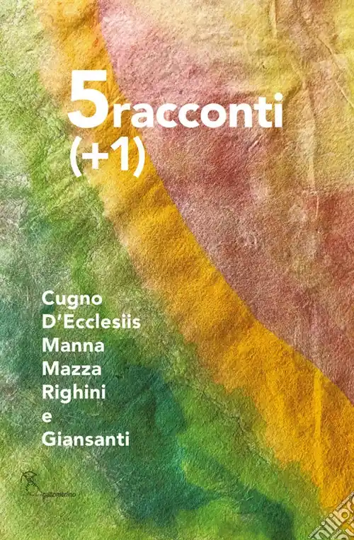 Cinque racconti più uno Subito Disponibile