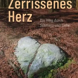 Promozione Zerrissenes Herz. Ein Weg durch Schmerz und Liebe