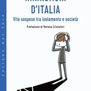 Occasione Hikikomori d‘Italia. Vite sospese tra isolamento e società