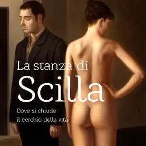 La stanza di Scilla. Dove si chiude il cerchio della vita Occasione