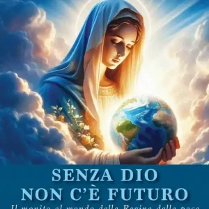 Nuovo Arrivo Senza Dio non c‘è futuro