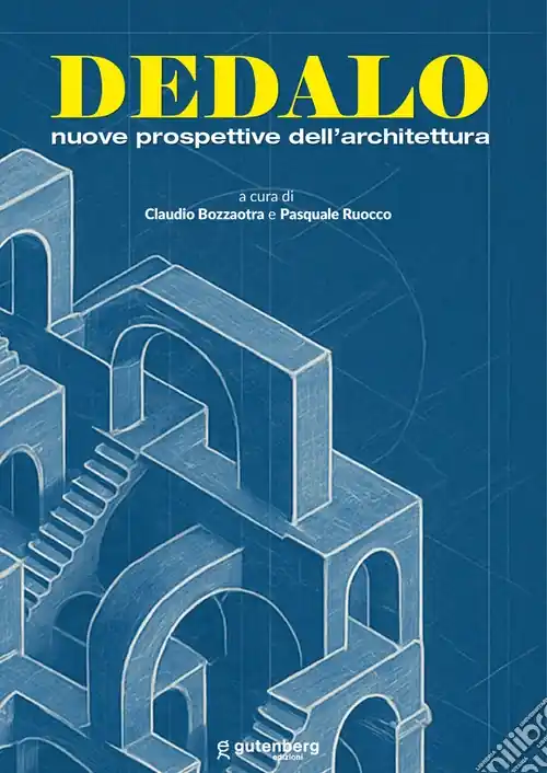 Offerta Limitata Dedalo. Nuove prospettive dell‘architettura