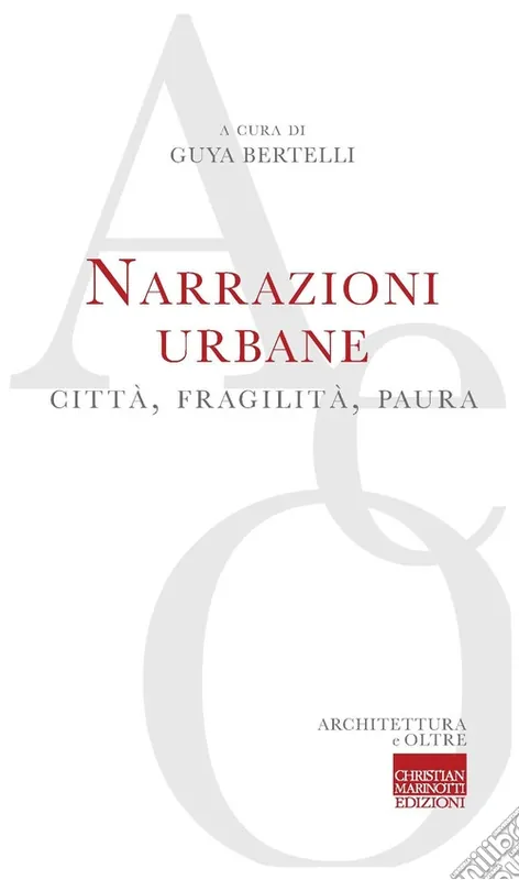 Spedizione Espresso Narrazioni urbane. Città, fragilità, paura