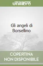 Gli angeli di Borsellino Nuovo Arrivo