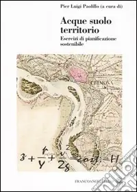 Compra Adesso Acque suolo territorio. Esercizi di pianificazione sostenibile. Con CD-ROM