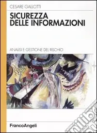 Economico Sicurezza delle informazioni. Analisi e gestione del rischio