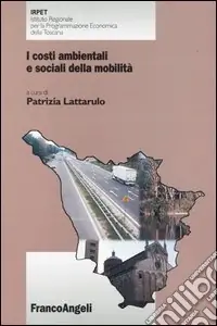 I costi ambientali e sociali della mobilità Ultime Pezzi