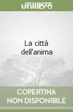 Scelto Dai Clienti La città dell‘anima