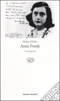Anne Frank. Una biografia Compra Adesso