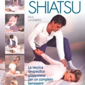 Il nuovo libro dello shiatsu Quantità Limitata