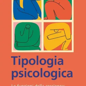 Consegna Rapida Tipologia psicologica. Le funzioni della coscienza pensiero e sentimento, intuizione e sensazione