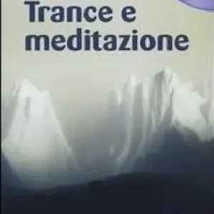 Trance e meditazione. Musiche degli yogi dell‘Himalaya. CD Audio Promozione