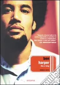 Nuova Collezione Ben Harper. Like a King