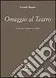 Direttamente Dal Produttore Omaggio al teatro