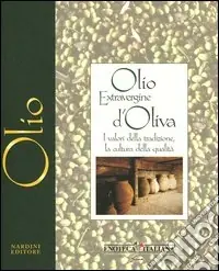 Direttamente Dal Produttore Olio extravergine d‘oliva. I valori della tradizione, la cultura della qualità