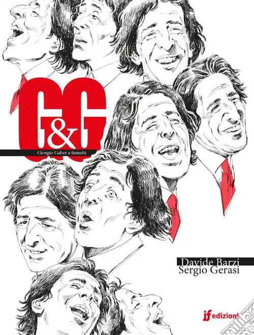 G & G. Giorgio Gaber a fumetti Prezzo Basso
