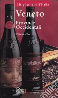 Veneto. Province occidentali Offerta Limitata