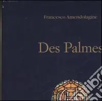 Must-Have Des Palmes. Ediz. italiana e inglese