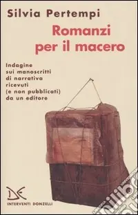 Romanzi per il macero Più Venduto