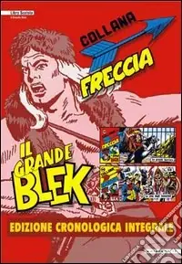 Il grande Blek. Ediz. cronologica integrale. Vol. 36-50 Popolare