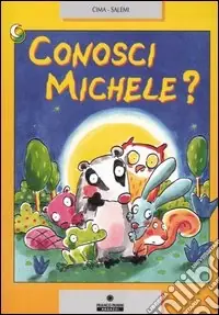 Conosci Michele? Ordina Subito