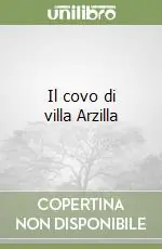 Prezzo Scontato Il covo di villa Arzilla