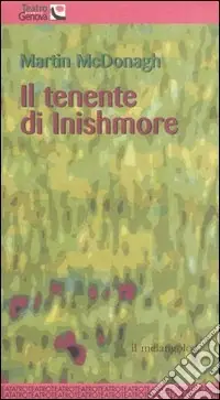 Il tenente di Inishmore Novità