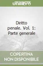 Diritto penale. Vol. 1 Parte generale Offerta Lampo