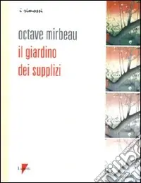 Il giardino dei supplizi Prezzo Di Fabbrica