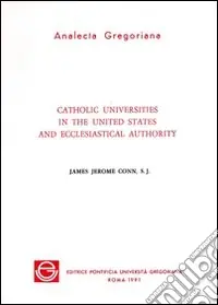 Catholic universities in the United States and ecclesiastical authority Bestseller