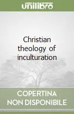 Economico Christian theology of inculturation