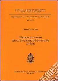 Pagamento Sicuro Libération du vaudou dans la dynamique d‘inculturation en Haiti