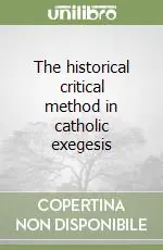 The historical critical method in catholic exegesis Affare