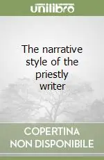 Direttamente Dal Produttore The narrative style of the priestly writer