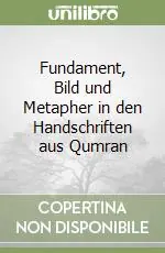 Compra Online Fundament, Bild und Metapher in den Handschriften aus Qumran