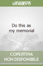 Offerta Del Giorno Do this as my memorial