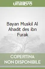 Bayan Muskil Al Ahadit des ibn Furak Reso Gratuito