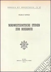 Nordwestsemitische Studien zum Hoseabuch Offerta Limitata