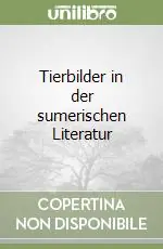 Tierbilder in der sumerischen Literatur Miglior Prezzo