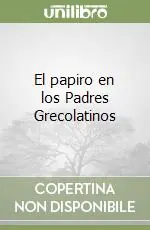 Novità El papiro en los Padres Grecolatinos